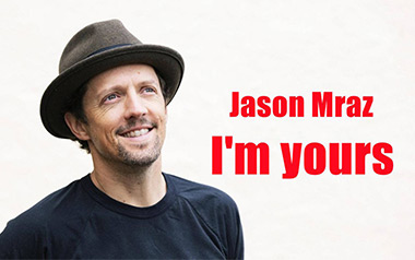I'm-Yours吉他谱_Jason-Mraz_A调_变调夹2品_指间吉他